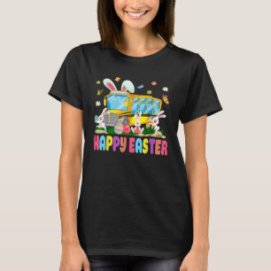 Cute Every Bunny s Favourite School Bus Driver Hap T-Shirt