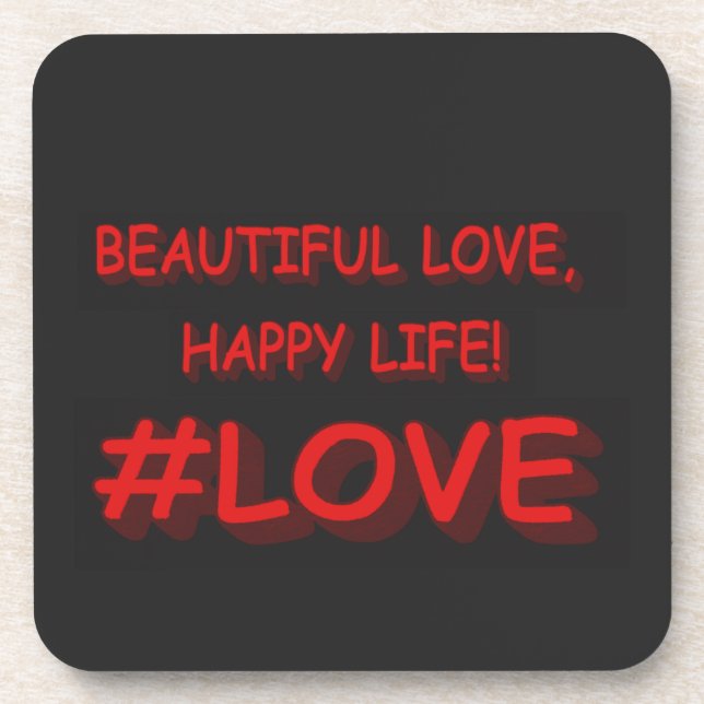 Cute Expression Design "BEAUTIFUL LOVE". Buy Now Coaster (Front)