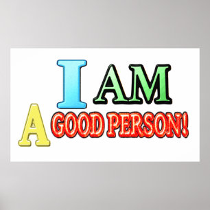 Cute Expression Design "GOOD PERSON" Buy NOW Poster