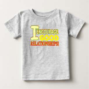 Cute Expression Design GOOD RELATIONSHIPS. Buy Now Baby T-Shirt