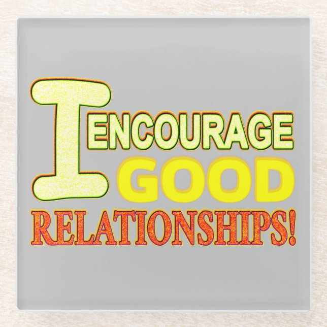 Cute Expression Design GOOD RELATIONSHIPS. Buy Now Glass Coaster (Front)