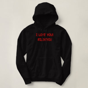 Cute Expression Design "I LOVE YOU!". Buy Now Hoodie