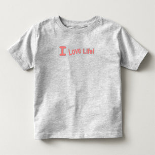 Cute Expression Design "Love Life". Buy Now Toddler T-Shirt