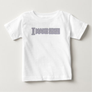 Cute Expression Design "Make Sense" Buy Now Baby T-Shirt