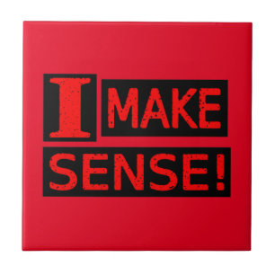 Cute Expression Design "Make Sense" Buy Now Ceramic Tile