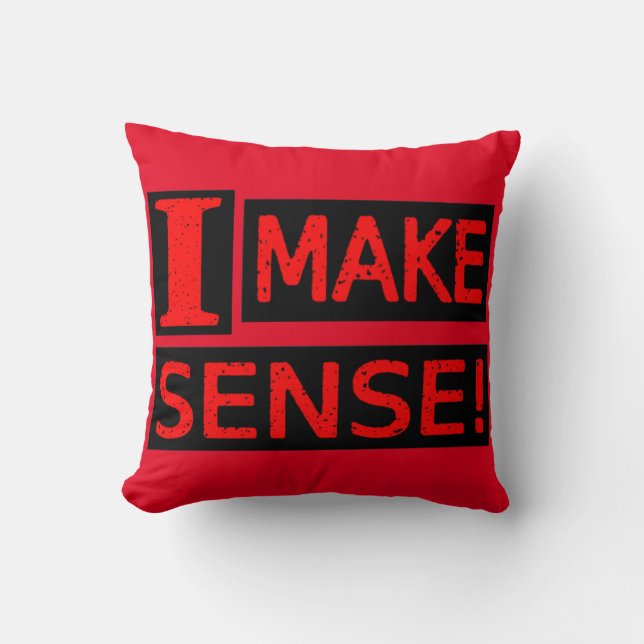 Cute Expression Design "Make Sense" Buy Now Cushion (Front)