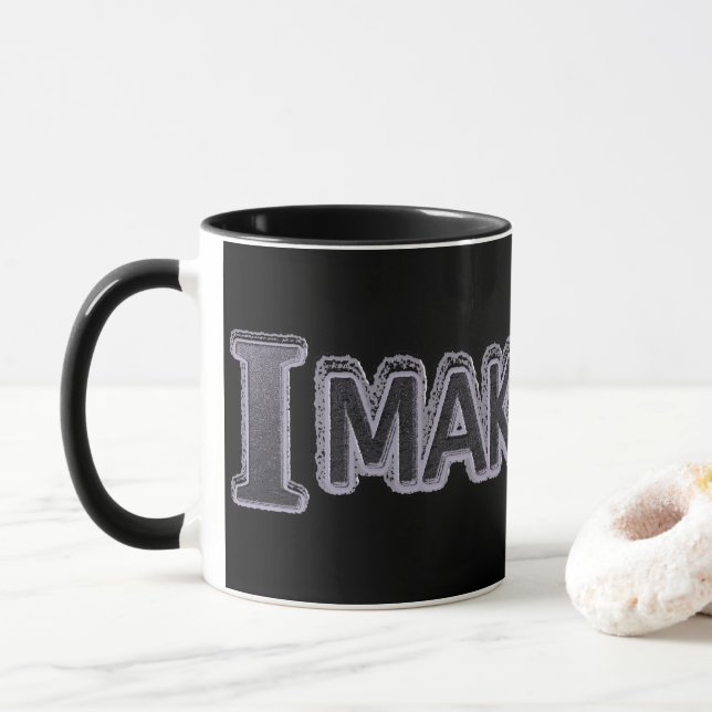 Cute Expression Design "Make Sense" Buy Now Mug (With Donut)