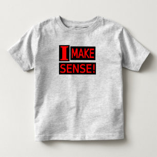 Cute Expression Design "Make Sense" Buy Now Toddler T-Shirt