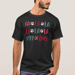 Cute Fa la la Lots Of Dogs Christmas Dog Love Xmas T-Shirt