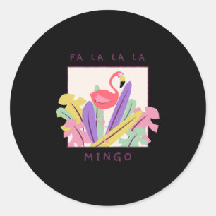 Cute Fa La La Mingo Christmas Falala Snow Flamingo Classic Round Sticker