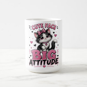 Cute Face Big Attitude Sassy Cat Quote Coffee Mug