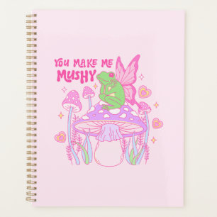 Cute Fairy Frog and Mushroom - You Make Me Mushy Planner