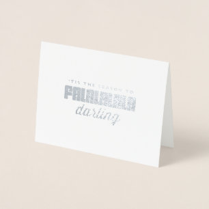Cute Falalalala Darling Christmas Foil Card