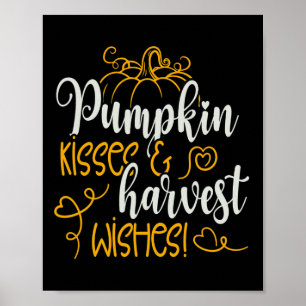 Cute Fall Autumn Pumpkin Kisses And Harvest Wishes Poster