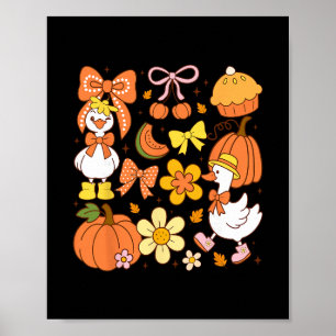 Cute Fall Coquette Goose Pumpkin Pie Aesthetic Tha Poster