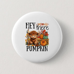 Cute Fall Cow Hey There Pumpkin Autumn Thanksgivin 6 Cm Round Badge