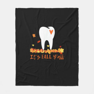 Cute Fall Dental Tooth And Leaves It’s Fall Y’all Fleece Blanket