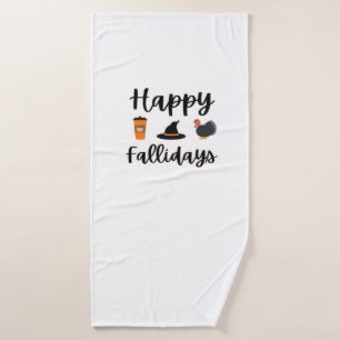 Cute Fall season Happy Fallidays Thanksgiving Hall Bath Towel