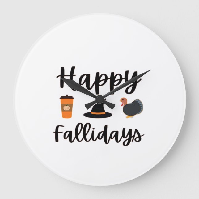 Cute Fall season Happy Fallidays Thanksgiving Hall Large Clock (Front)