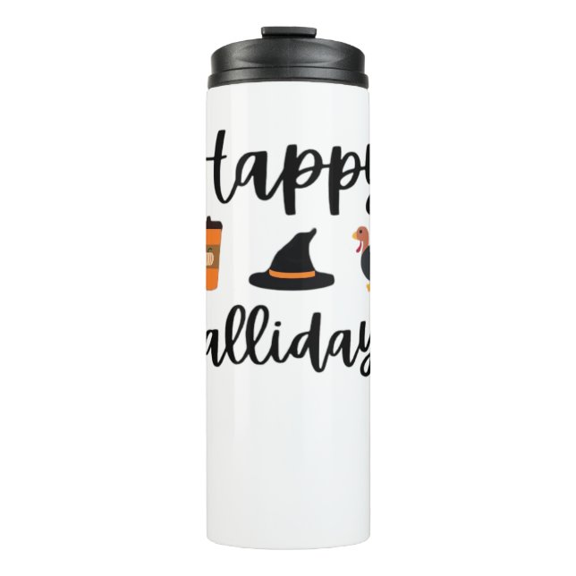 Cute Fall season Happy Fallidays Thanksgiving Hall Thermal Tumbler (Front)