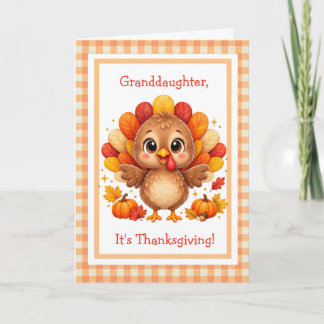 Cute Fall Turkey Thanksgiving Granddaughter Card