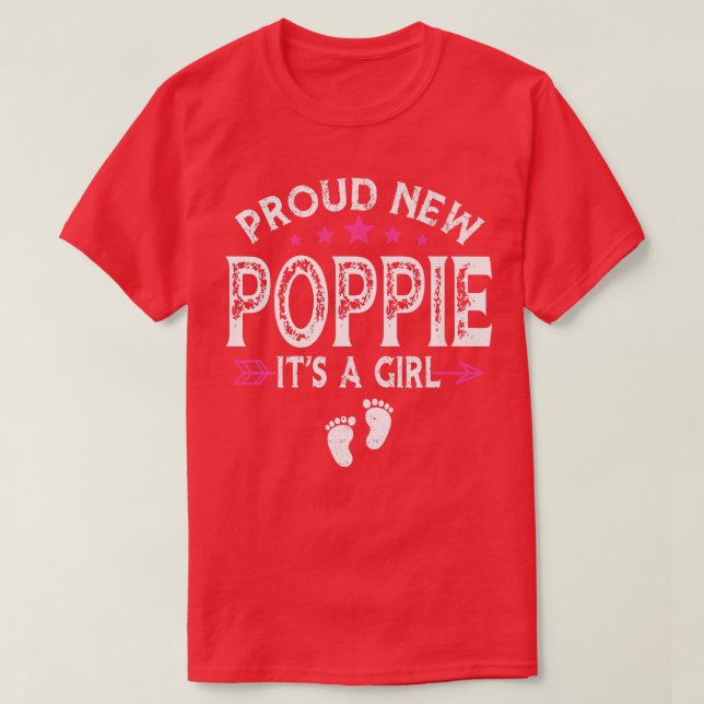 Cute Family Gender Reveal Proud New Poppie It's A  T-Shirt (Design Front)