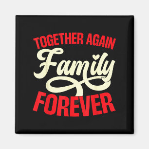 Cute Family Reunion Love Meet Up Magnet