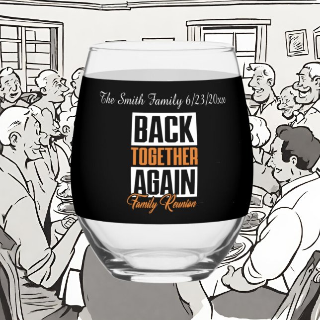 Cute family together add name date reunion stemless wine glass (Creator Uploaded)