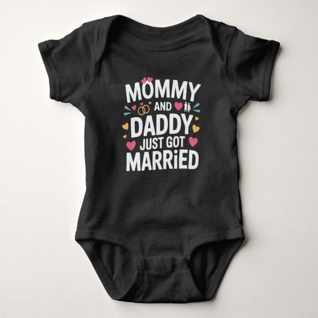 Cute Family Wedding  Mummy and Daddy Just Married Baby Bodysuit (Front)