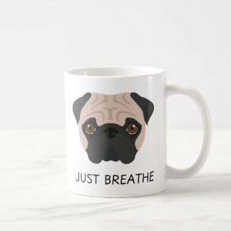 Cute Fawn Pug Mug: Just Breathe Coffee Mug