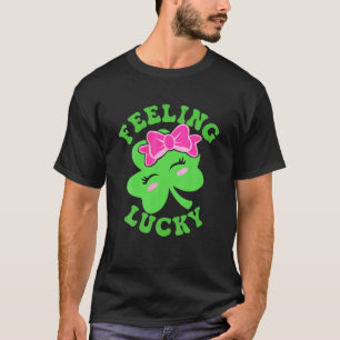Cute Feeling Lucky Clovers Shamrock Funny St Patri T-Shirt