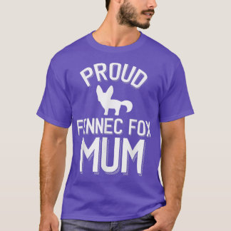 Cute Fennec Fo Mum Proud Fennec Fo Mum T-Shirt