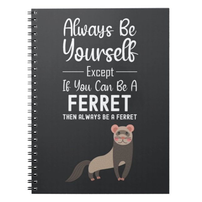 Cute Ferret Gifts Funny Humor Animal Pet Notebook (Front)