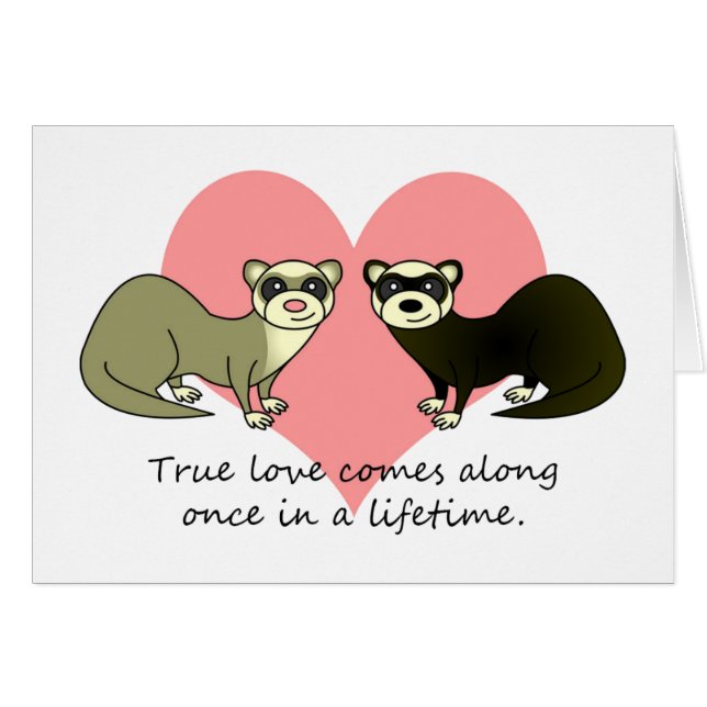 Cute Ferrets True Love (Front Horizontal)