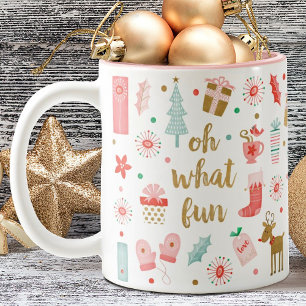 Cute Festive Oh what fun Christmas Mug