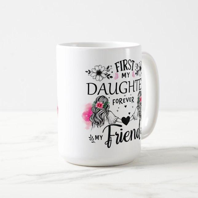 Cute First My Daughter Wrap Coffee Mug (Front Right)