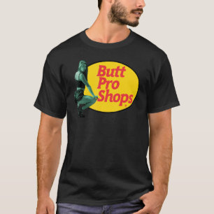 Cute   Fishing Twerking Girl Butt Pro Shops T-Shirt