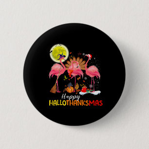 Cute Flamingo HalloThanksmas Happy Halloween Thank 6 Cm Round Badge
