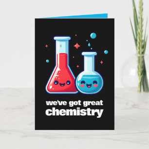 Cute Flask & Tube We've Got Great Chemistry Card