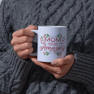 Cute Floral Design Quote "Mum you are amazing" Coffee Mug