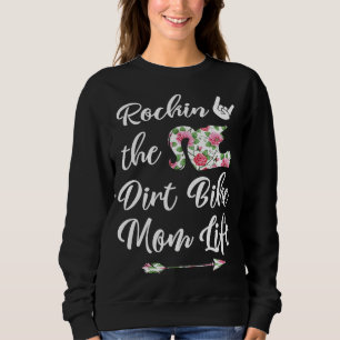 Cute Floral Dirt Bike Mum Life Birthday or Christm Sweatshirt
