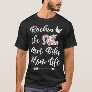 Cute Floral Dirt Bike Mum Life Birthday or Christm T-Shirt