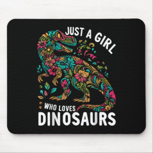 Cute Floral Just A Girl Who Loves Dinosaurs Mouse Pad