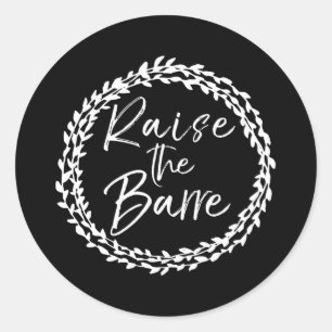 Cute Flower Circle Design Dancing Pun Gift Raise T Classic Round Sticker