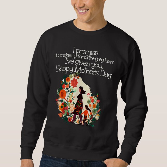 Cute Flowers Family Day with Mom & Daughter for Mo Sweatshirt (Front)