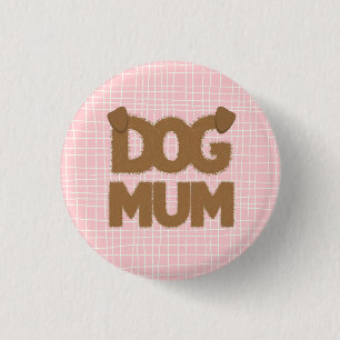 Cute fluffy "dog mum" phrase with dog ears cartoon 3 cm round badge