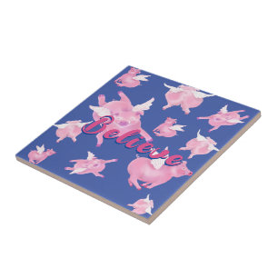 Cute Flying Pigs Believe  Ceramic Tile