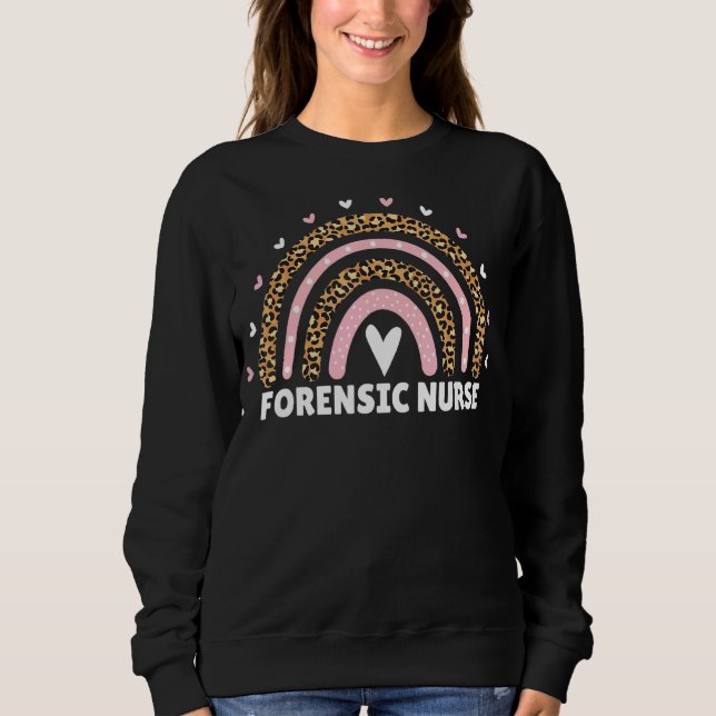 Cute Forensic Nurse Rainbow Leopard Correctional N Sweatshirt (Front)