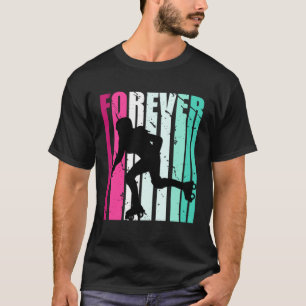 Cute Forever Cute Roller Skating Roller Girls Fan T-Shirt