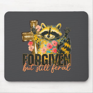 Cute Forgiven But Still Feral Raccoon Mouse Pad